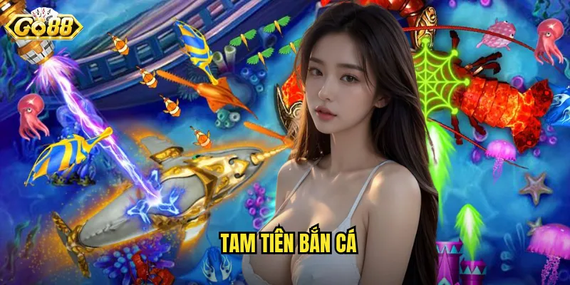 Tam tiên bắn cá
