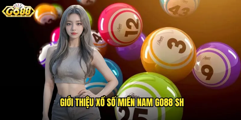 Giới thiệu xổ số miền nam go88 sh