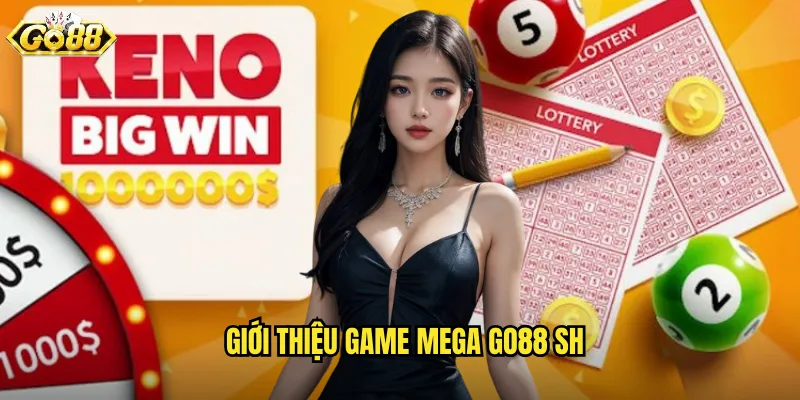 Giới thiệu game mega go88 sh