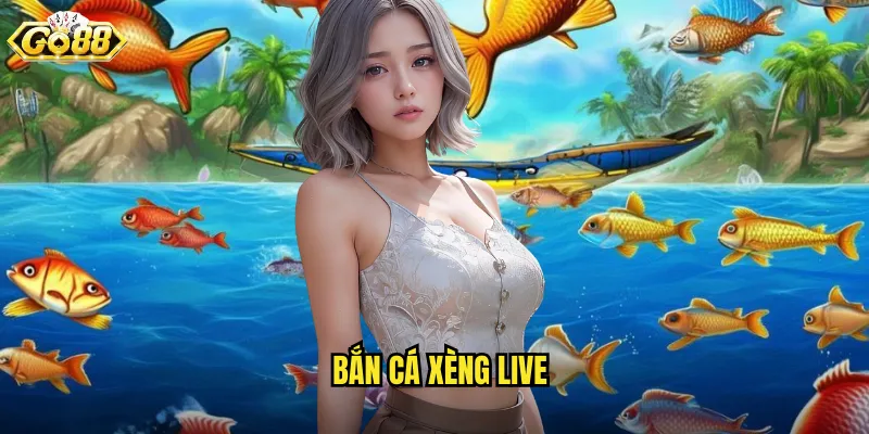 bắn cá xèng live
